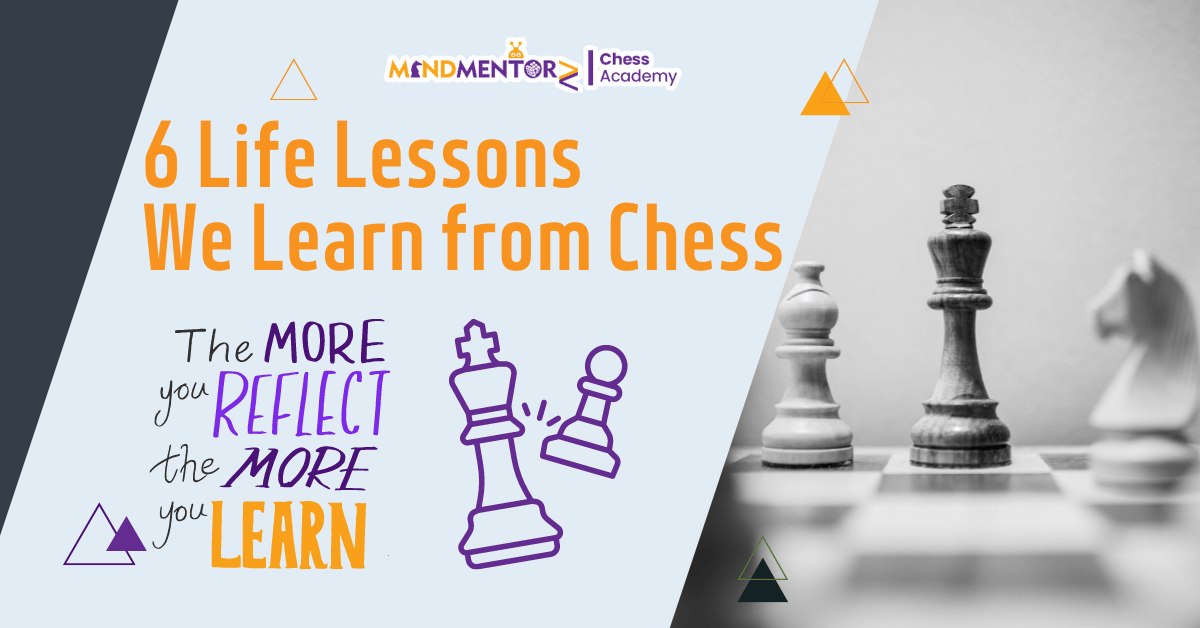 6 Life Lessons we Learn from Chess
