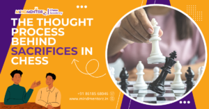 Thought-Process-behind-Sacrifices-in-Chess.- MindMentorz