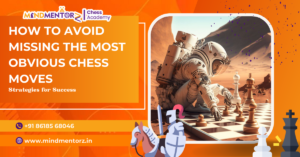 Strategies for Success- MindMentorz Chess Academy