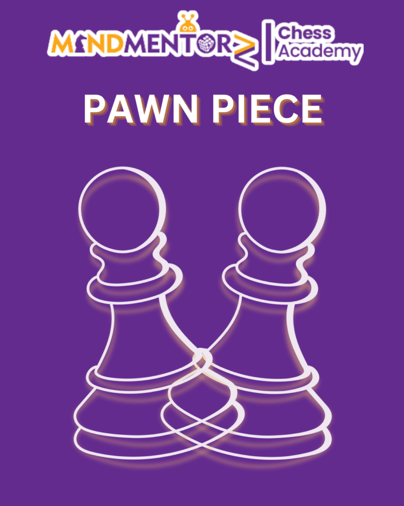 PAWN PIECE - Mindmentorz