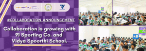 MindMentorz collaboration with 91 sporting and Vidya Spoorthi schools.